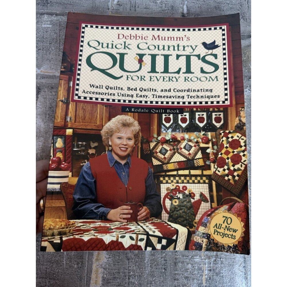 HB DEBBIE MUMM'S QUICK COUNTRY QUILTS FOR EVERY ROOM 70 PROJECTS